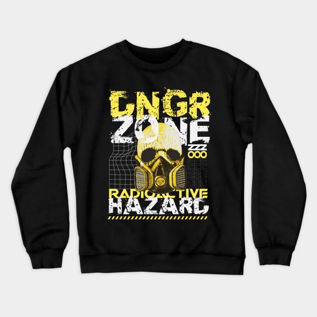 Danger Zone Radioactive Hazard Crewneck Sweatshirt by RadioaktivShop